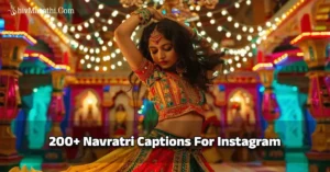 200+ Navratri Captions For Instagram